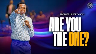 Are You The One  Prophet Uebert Angel [upl. by Miranda590]