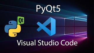 Lets InstallUse PyQt5 in Visual Studio Code in Windows [upl. by Jaymie]