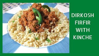 Try my moms special Dirkosh Firfir with Kinche vegan [upl. by Anirehc]