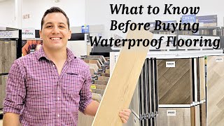 Before You Buy Waterproof Flooring  Buyers Guide [upl. by Hailat]