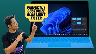 How to Enable amp Perfectly Customize Blue Light Filter on Windows 11 [upl. by Nnyledam]