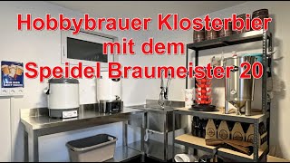 Hobbybrauer Klosterbier mit dem Speidel Braumeister 20 [upl. by Aeiram]