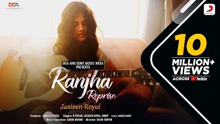 Ranjha Reprise  Shershaah  Jasleen Royal  Sidharth–Kiara  B Praak  Romy  Anvita Dutt [upl. by Laufer]