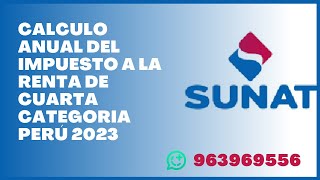 CALCULO ANUAL DEL IMPUESTO A LA RENTA DE CUARTA CATEGORIA  PERÚ 2022 [upl. by Maureen]