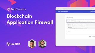 Kaleido Blockchain Application Firewall [upl. by Ashok140]