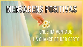 Frases e Mensagens Positivas para Elevar Seu Dia  Inspirese com Mente Positiva [upl. by Janek891]