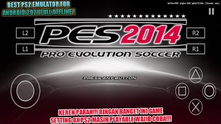 AetherSX2 PS2 Emulator For Android  Pro Evolution Soccer 2014 Gameplay [upl. by Ael]