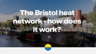 The Bristol heat network  how does it work [upl. by Ridinger]