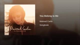 Mairead Carlin Songbook You Belong to Me [upl. by Mahsih]