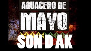 AGUACERO DE MAYO SON D AK [upl. by Noxin]