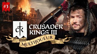 LA BATAILLE FINALE  Crusader Kings III en multi 3 [upl. by Timothee]