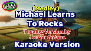 MLTRMedleyTagalog Version By Jerron GotanaKaraoke Version [upl. by Etac]