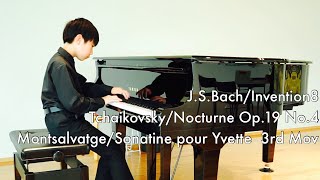 ♪Invention8JSBach ♪Nocturne Op194Tchaikovsky ♪Sonatine pour Yvette 3Montsalvatge [upl. by Owain755]