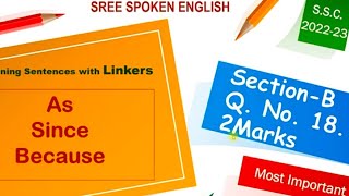 10thclassenglish As Since Because Combine the sentences with Linkers [upl. by Attennek498]