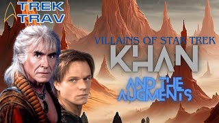 Villains Of Star Trek Khan amp The Augments startrek [upl. by Barbaresi]