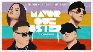 Natti Natasha x Daddy Yankee x Wisin amp Yandel  Mayor Que Usted Lyric Video [upl. by Faustena]