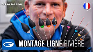 Montage Ligne Pêche au Coup en Rivière  Astuces avec Stéphane Pottelet [upl. by Cosenza]