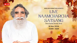 18 Nov 2024  Incarnation Month  Live Naamcharcha Satsang  Sirsa SaintMSGInsan [upl. by Fiester353]