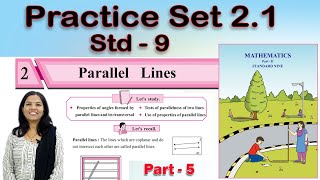 9th Maths Geometry  Practice Set 21  Parallel Lines  Chapter 2  Part 5  Maharashtra Board [upl. by Aicia]