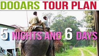 Dooars Tour Plan  6 Days North Bengal Tour Package [upl. by Naitsirc848]