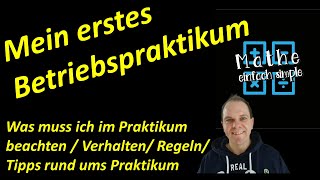 Was muss ich im Praktikum beachten  Verhalten Regeln Tipps rund ums Praktikum tipps tricks [upl. by Auhs910]