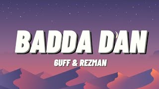 Badda Dan  6uff amp Rezman lyrics video nobody badder than i [upl. by Aihtniroc]