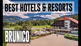 Best Hotels and Resorts in Brunico Italy [upl. by Atiragram]