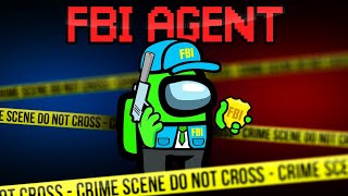 Among Us But I’m An FBI AGENT [upl. by Eirased]