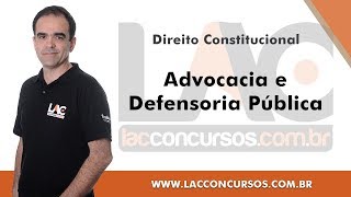 Advocacia e Defensoria Pública  Direito Constitucional [upl. by Wardlaw]