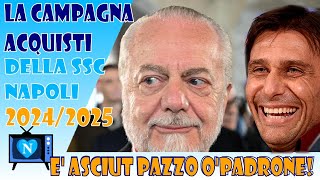 😱😱E ASCIUT PAZZO OPADRONE  La campagna acquisti della SSC Napoli 20242025 💙💙💙💙 [upl. by Raf999]