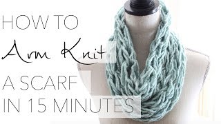 How to Arm Knit a Single Wrap Infinity Scarf in 20 Minutes with Simply Maggie [upl. by Bogey434]