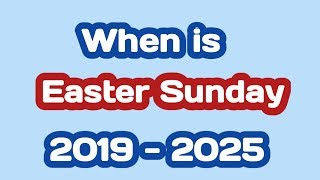 Easter Sunday 2019 2020 2021 2022 2023 2024 2025 date [upl. by Dorolice]