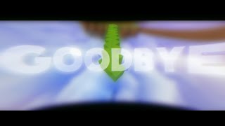 Goodbye My Friends  My Last Video [upl. by Clevie]