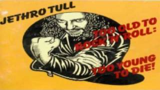 JETHRO TULL Too Old To RocknRoll Too Young To Die 04 Taxi Grab [upl. by Lechar]