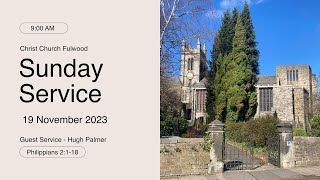 Sunday Service – 19th November 2023 – Christ Church Fulwood [upl. by Ennairoc]