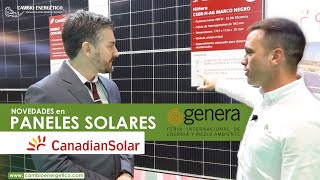 PANELES SOLARES de Canadian Solar ÚLTIMAS NOVEDADES presentadas en Genera 2021 [upl. by Lexy]