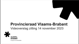 Provincieraad VlaamsBrabant  Zitting 14 november 2023 [upl. by Elyag]