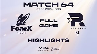 Full Highlights FOX vs KT  Match 64  LCK Mùa Xuân 2024 [upl. by Adnicul664]