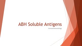 ABH Soluble Antigens [upl. by Cirderf]