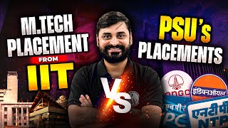 MTech Placement From IIT Vs PSUs Packages [upl. by Nafets]