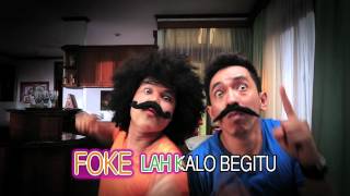 Fokelah Kalo Begitu Official Video [upl. by Natasha293]