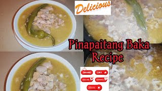 Paano magluto ng Pinapaitang Baka Recipe [upl. by Atterual16]