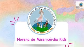 Novena da MisericÃ³rdia Kids  6Âº dia  19h30min em 03042024  AMMMD da ParÃ³quia de SantAna [upl. by Mozelle]