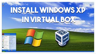 How To Install Windows XP In Virtual Box  2024 [upl. by Remy]