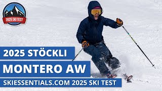 2025 Stockli Montero AW  SkiEssentialscom Ski Test Review [upl. by Lamp]