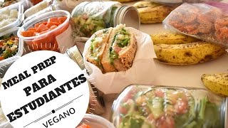 MENÚ VEGANO PARA LA SEMANA 4  MEAL PREP PARA ESTUDIANTES [upl. by Havstad]