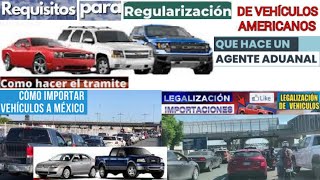 Legalizacion De Autos A Mexico 2023 Aqui Los Requisitos y Como Hacer El Tramite [upl. by Aklim765]