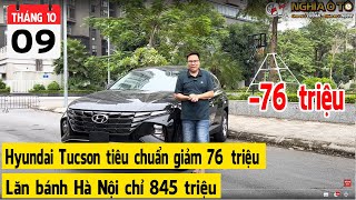 Hyundai Tucson tiêu chuẩn lăn bánh Hà Nội 845 triệu  RẺ RẺ RẺ Quá Rẻ [upl. by Eryt850]