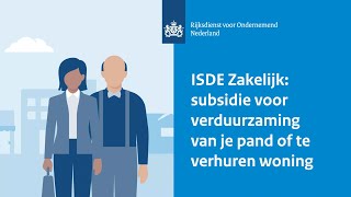 ISDE Zakelijk subsidie voor verduurzaming van je pand of te verhuren woning [upl. by Nordgren880]