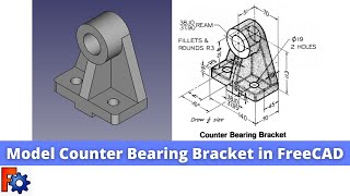 Model Counter Bearing Bracket in FreeCAD  FreeCAD Tutorial  Mechnexus [upl. by Bully]